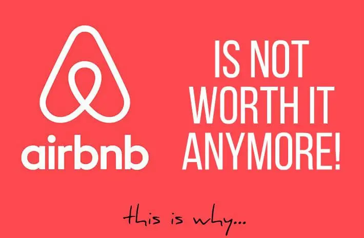 Airbnb NOT worthit