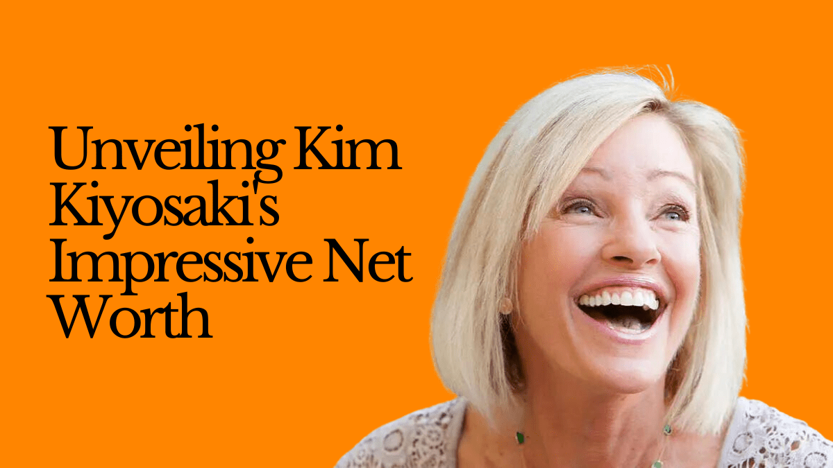 From Entrepreneur to Multimillionaire: 
 - Unveiling Kim Kiyosaki's Impressive Net Worth