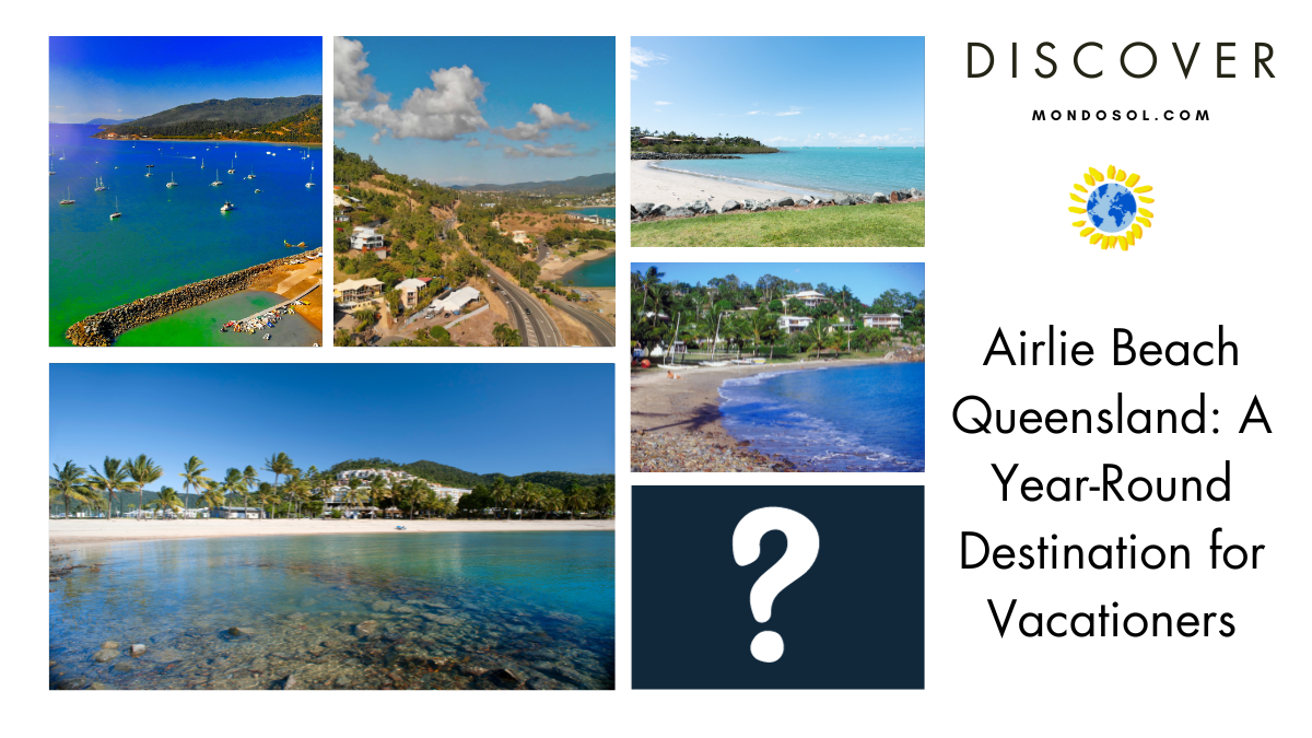 Airlie Beach Queensland: A Year-Round Destination for Vacationers