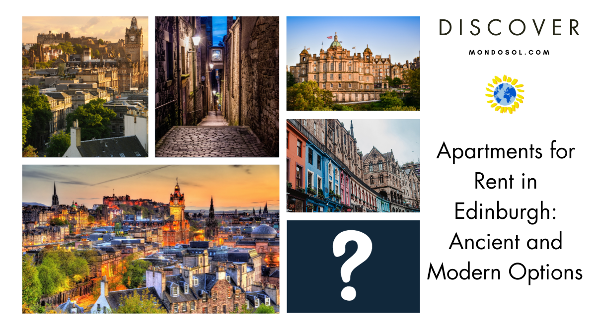 Apartments for Rent in Edinburgh: Ancient and Modern Options