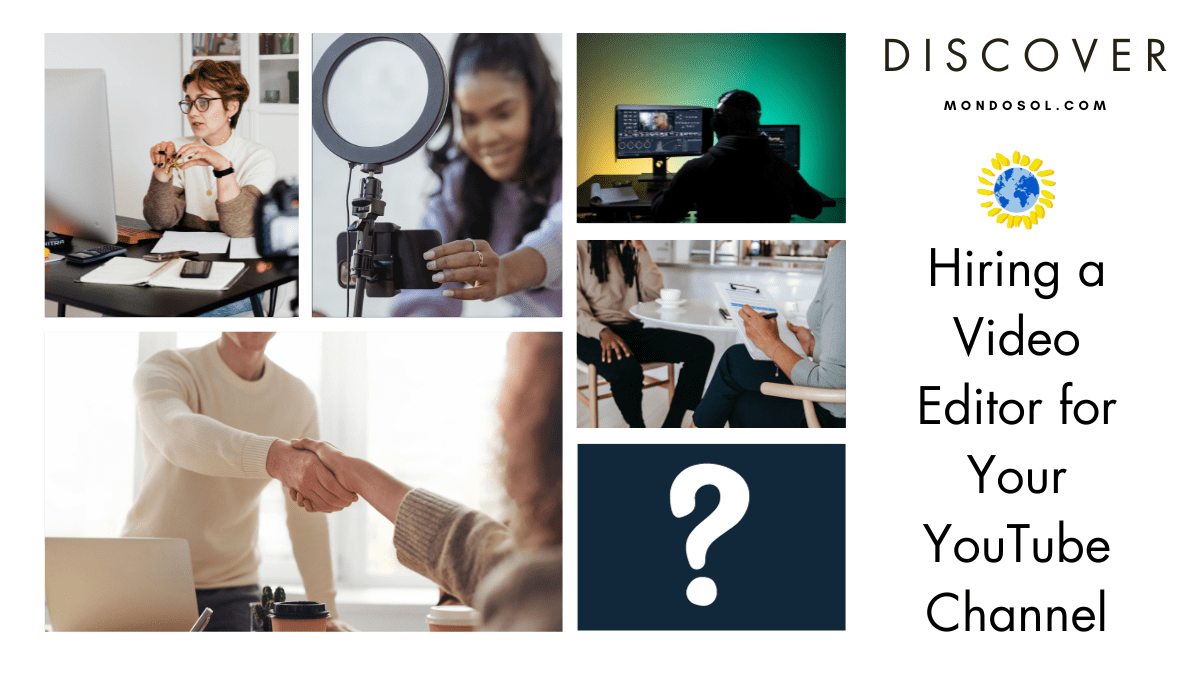 Hiring a Video Editor for Your YouTube Channel
