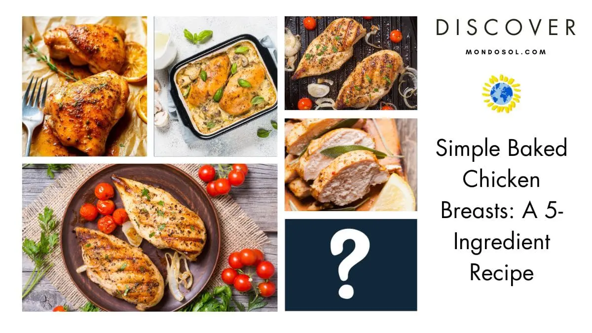 Simple Baked Chicken Breasts: A 5-Ingredient Recipe