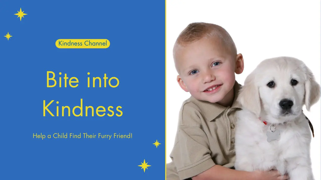 Bite into Kindness: Help a Child Find Their Furry Friend!