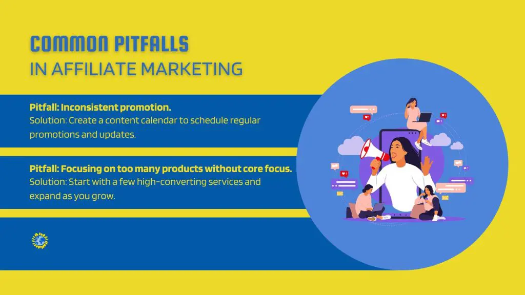 Common Pitfalls in Affiliate Marketing and How to Overcome Them