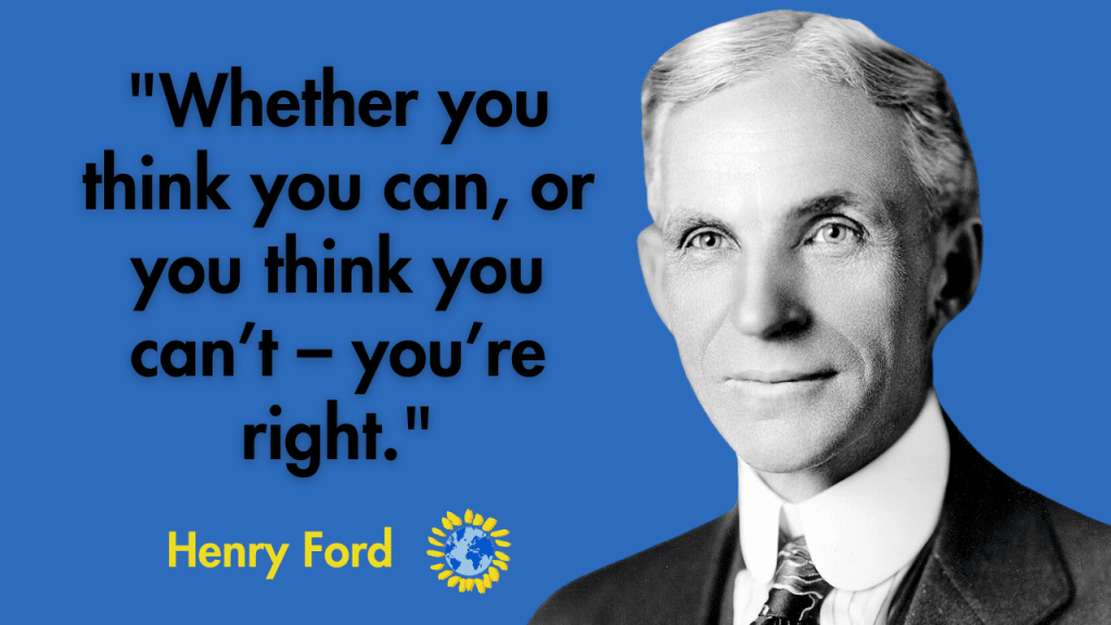 motivational quotes for work: "Whether you think you can, or you think you can’t – you’re right."
Henry Ford