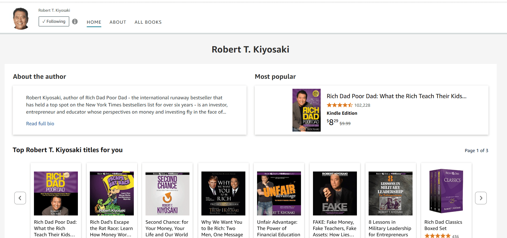 Rich Dad Poor Dad, Rich Dad's CASHFLOW Quadrant, and Rich Dad's Guide to Investing are three of his books