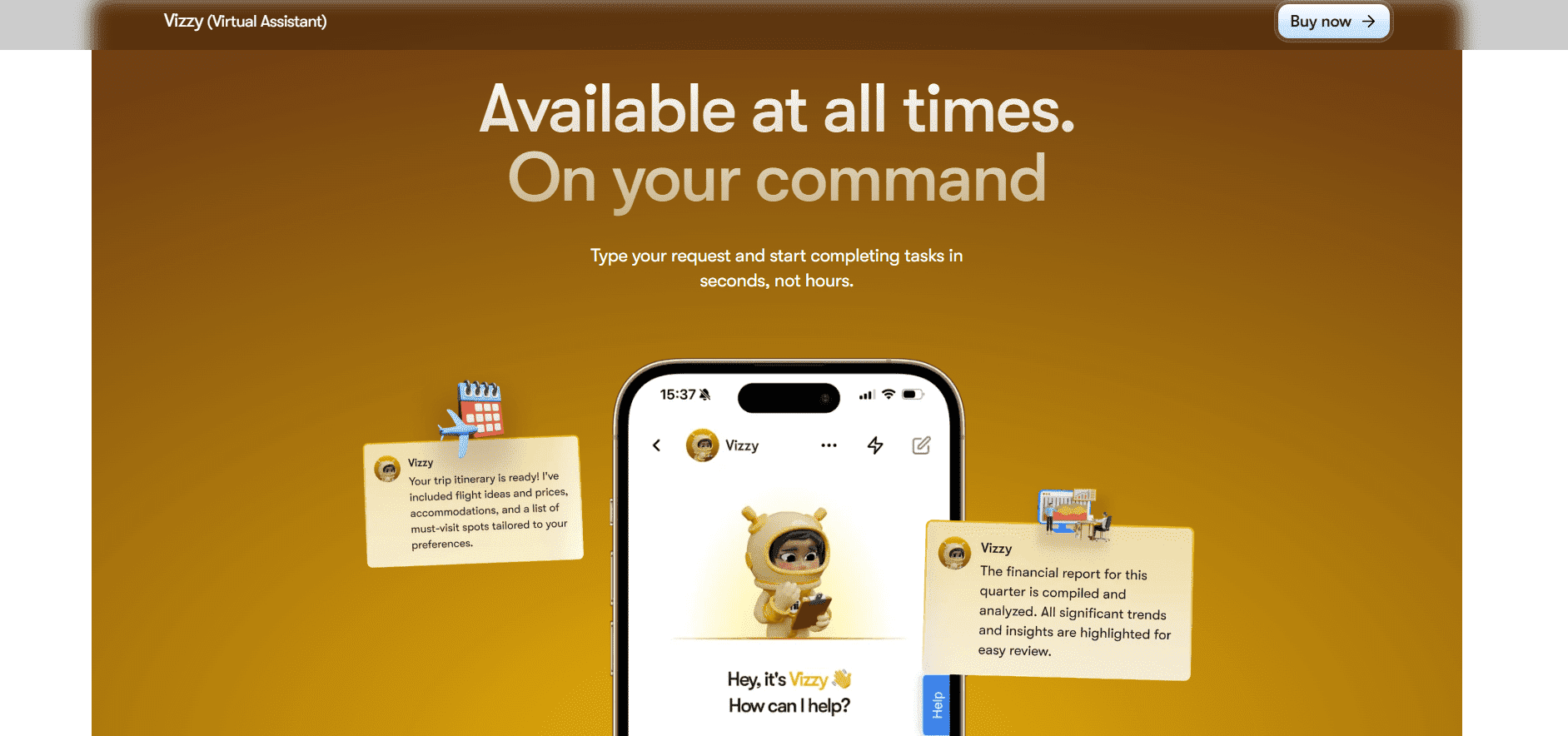 Sintra.ai Vizzy Available at all times. On your command Type your demand and start completing tasks in seconds, not hours.