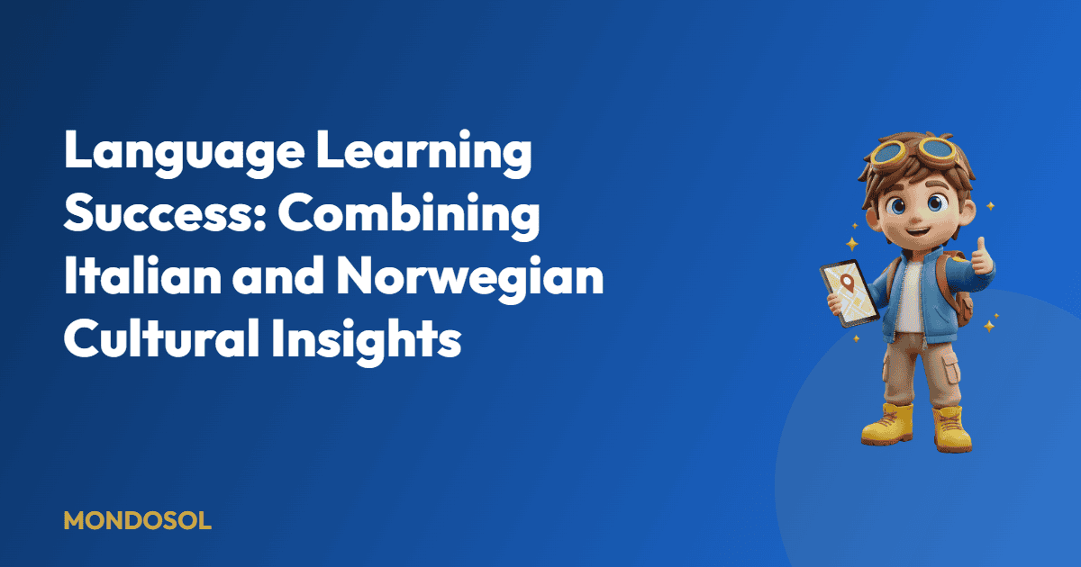 Language Learning Success: Combining Italian and Norwegian Cultural Insights — Mondosol