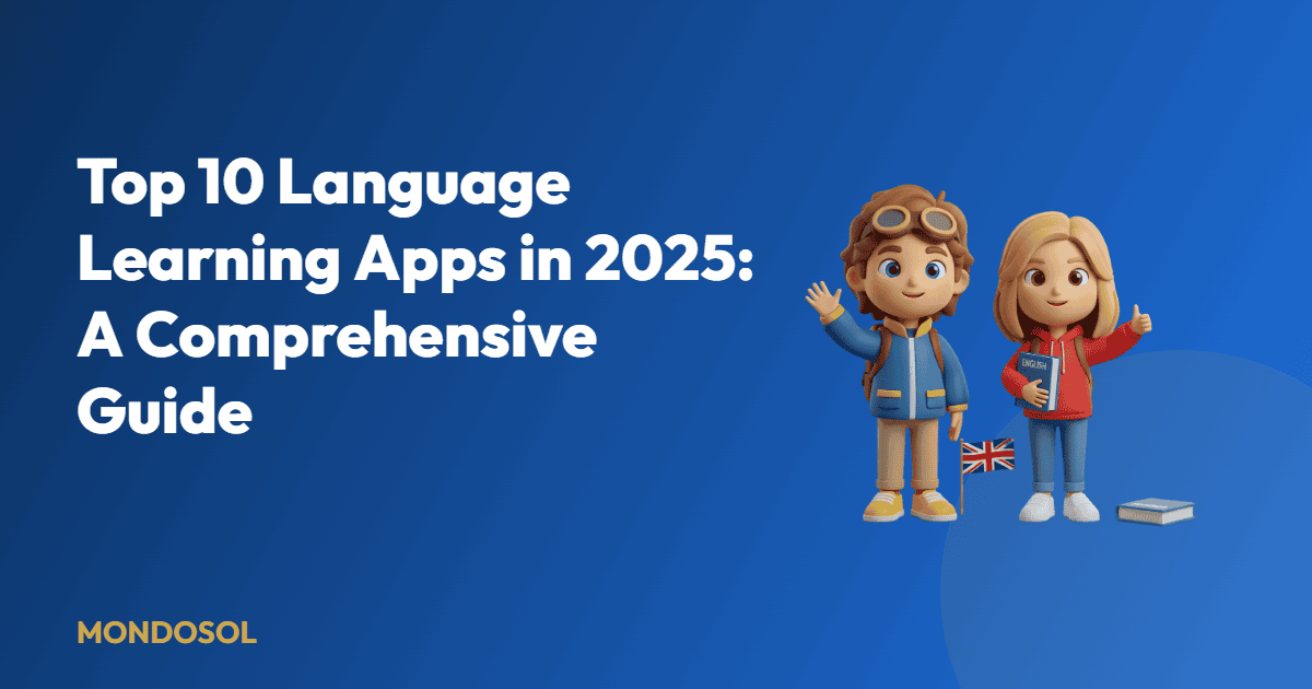 Top 10 Language Learning Apps in 2025: A Comprehensive Guide